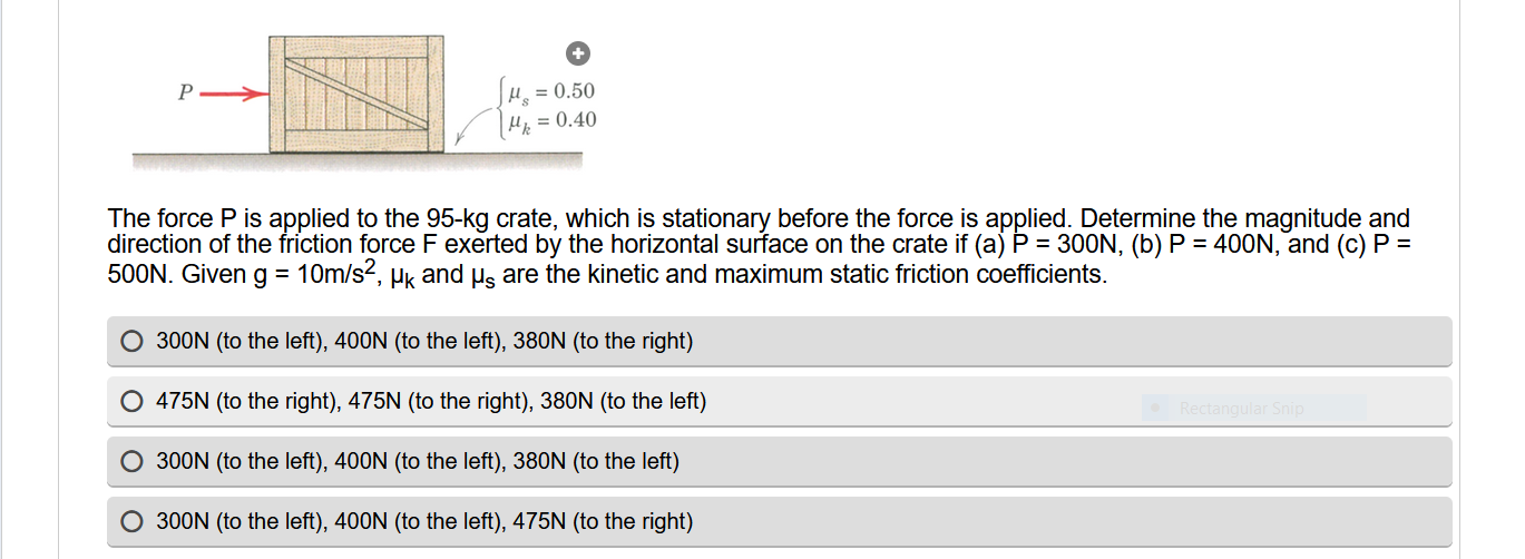 P 0.50 M = 0.40 The force P is applied to the