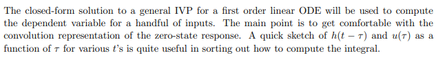 The closed-form solution to a general IVP for a first order linear