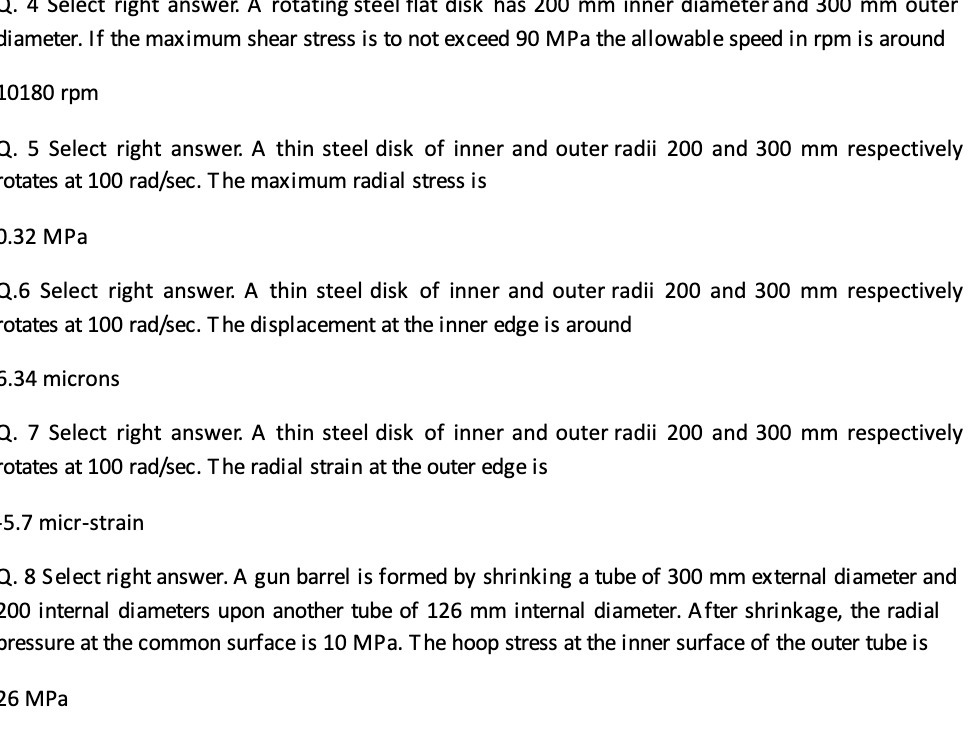 Q. 4 Select right answer. A rotating steel flat disk has 200