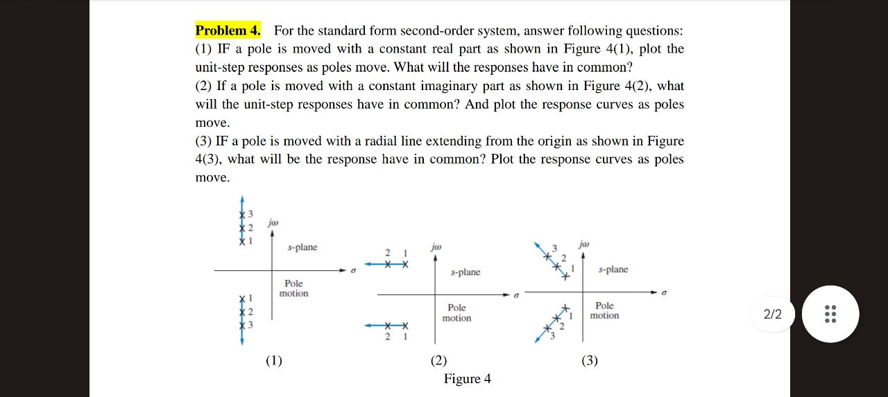 Problem 4. For the standard form second-order system, answer following questions: (1)