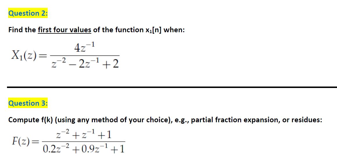 Question 2: Find the first four values of the function x[n] when: