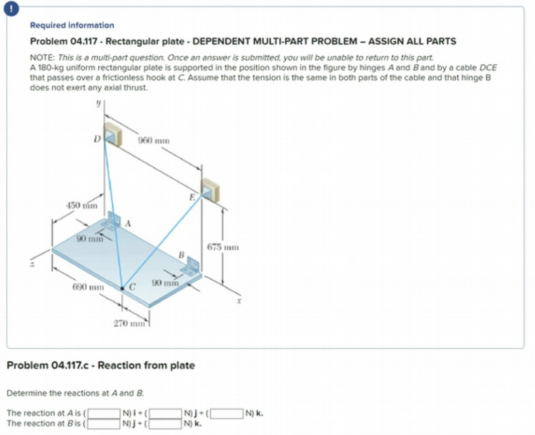 Required information Problem 04.117 - Rectangular plate - DEPENDENT MULTI-PART PROBLEM -