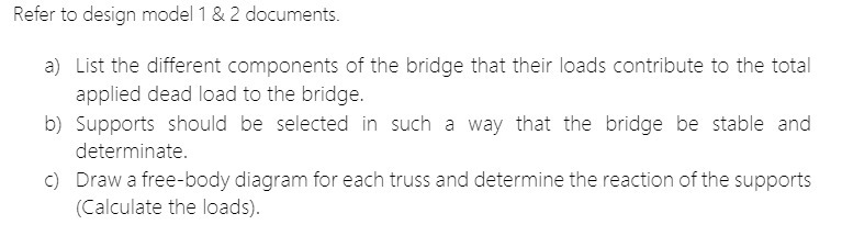 Refer to design model 1 & 2 documents. a) List the different