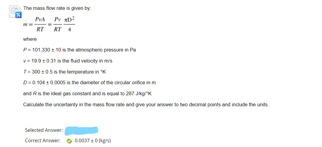 % The mass flow rate is given by: PvA RT Pv D