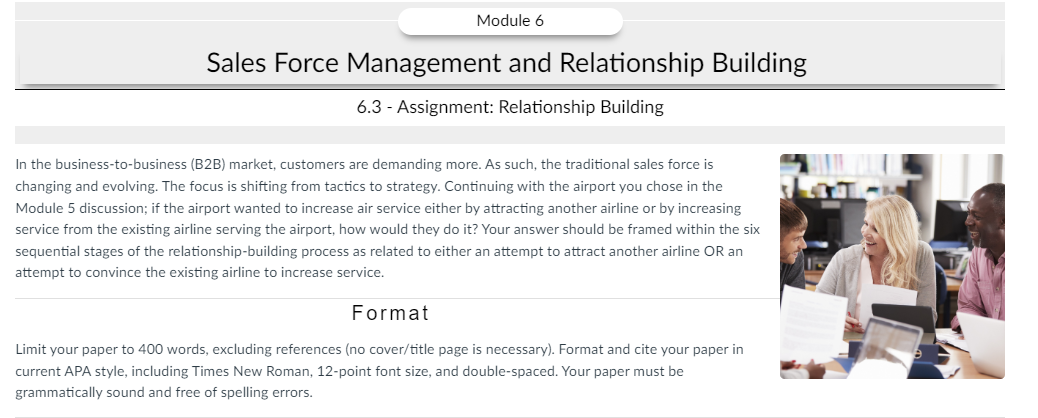 Module 6 Sales Force Management and Relationship Building 6.3- Assignment: Relationship Building