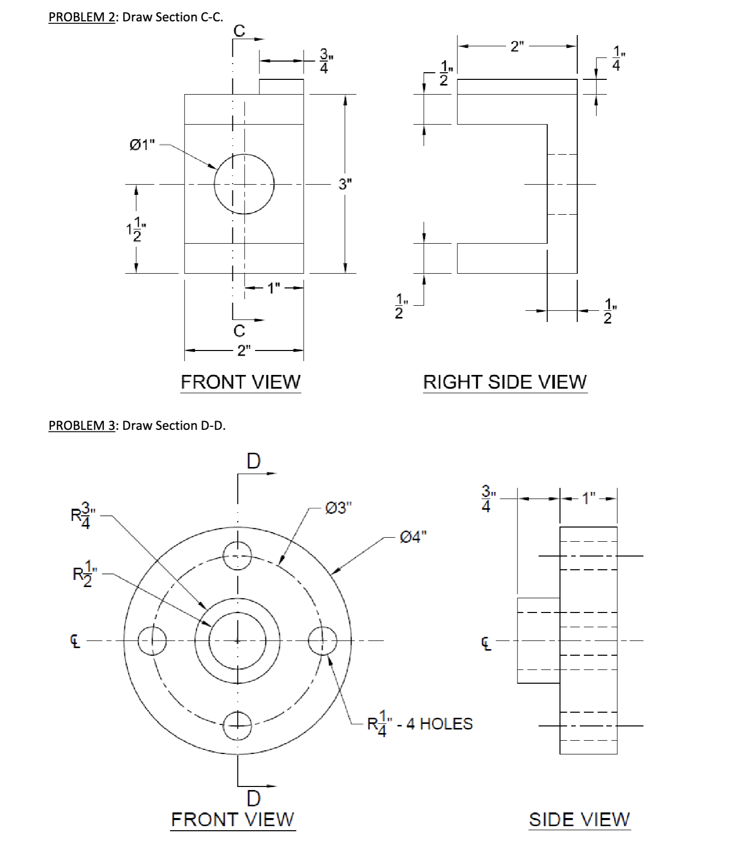 1" B R=" A FRONT VIEW B R=2" PROBLEM 2: Draw Section