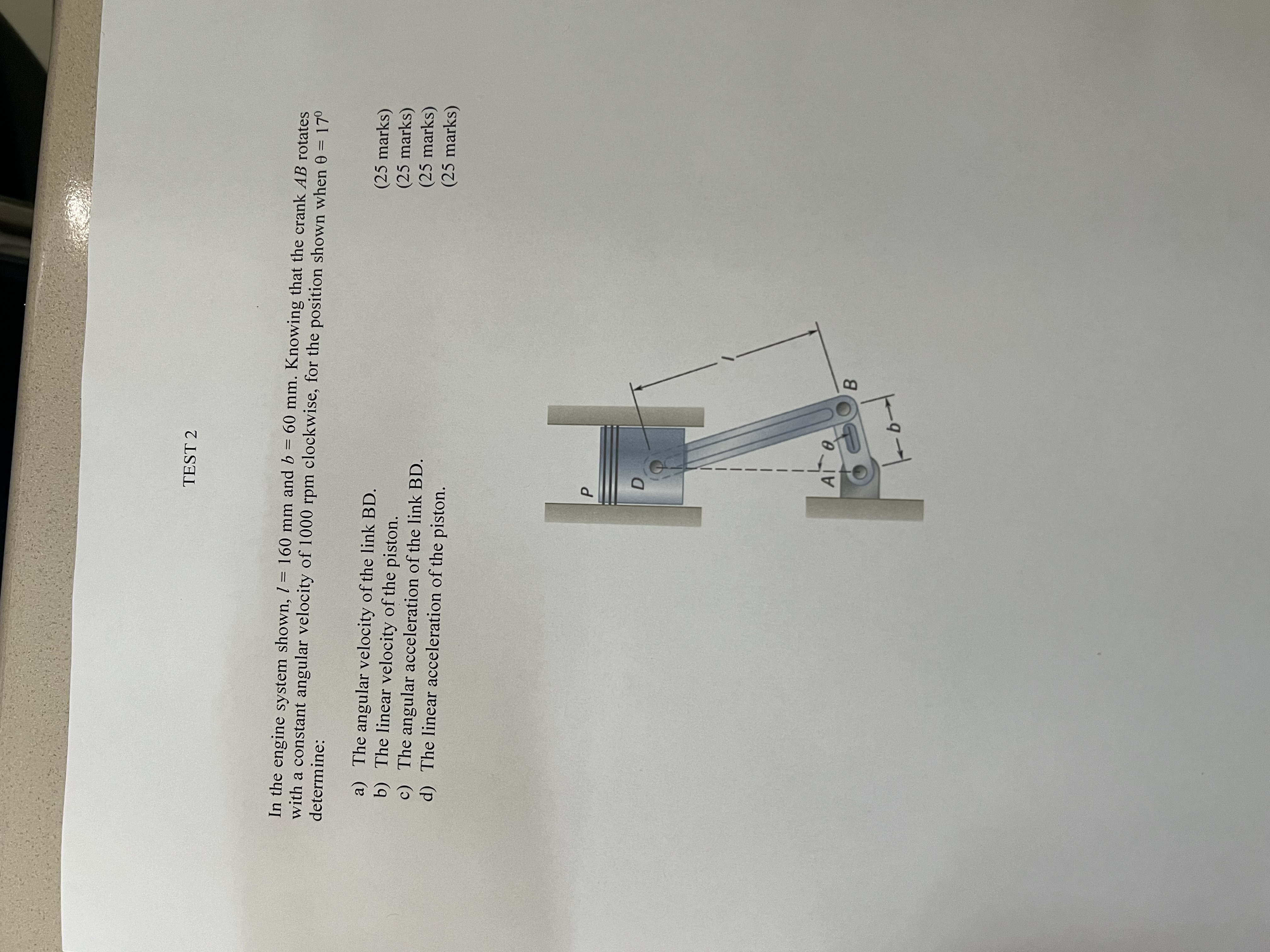 TEST 2 In the engine system shown, l = 160 mm and