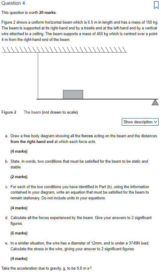 Question 4 This question is worth 20 marks. Figure 2 shows a