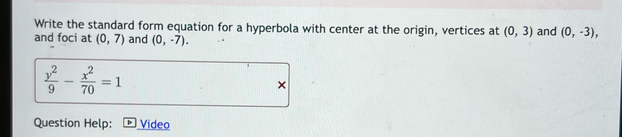 Write the standard form equation for a hyperbola with center at the
