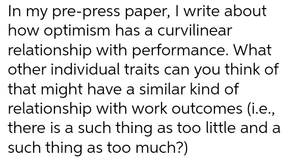 In my pre-press paper, I write about how optimism has a curvilinear