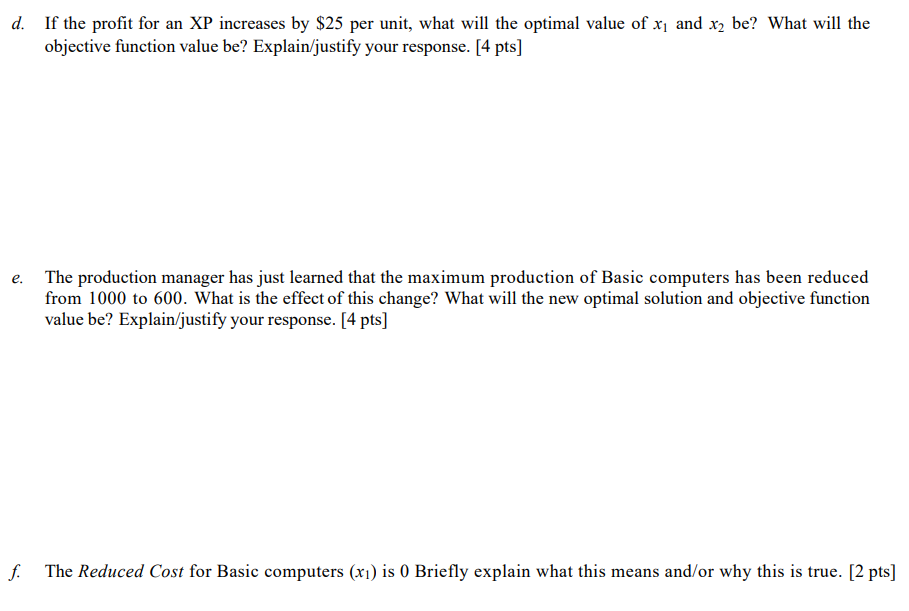 assembly time and testing time, both of which are limited resources. Due