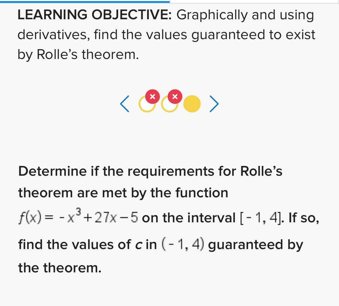 LEARNING OBJECTIVE: Graphically and using derivatives, find the values guaranteed to exist