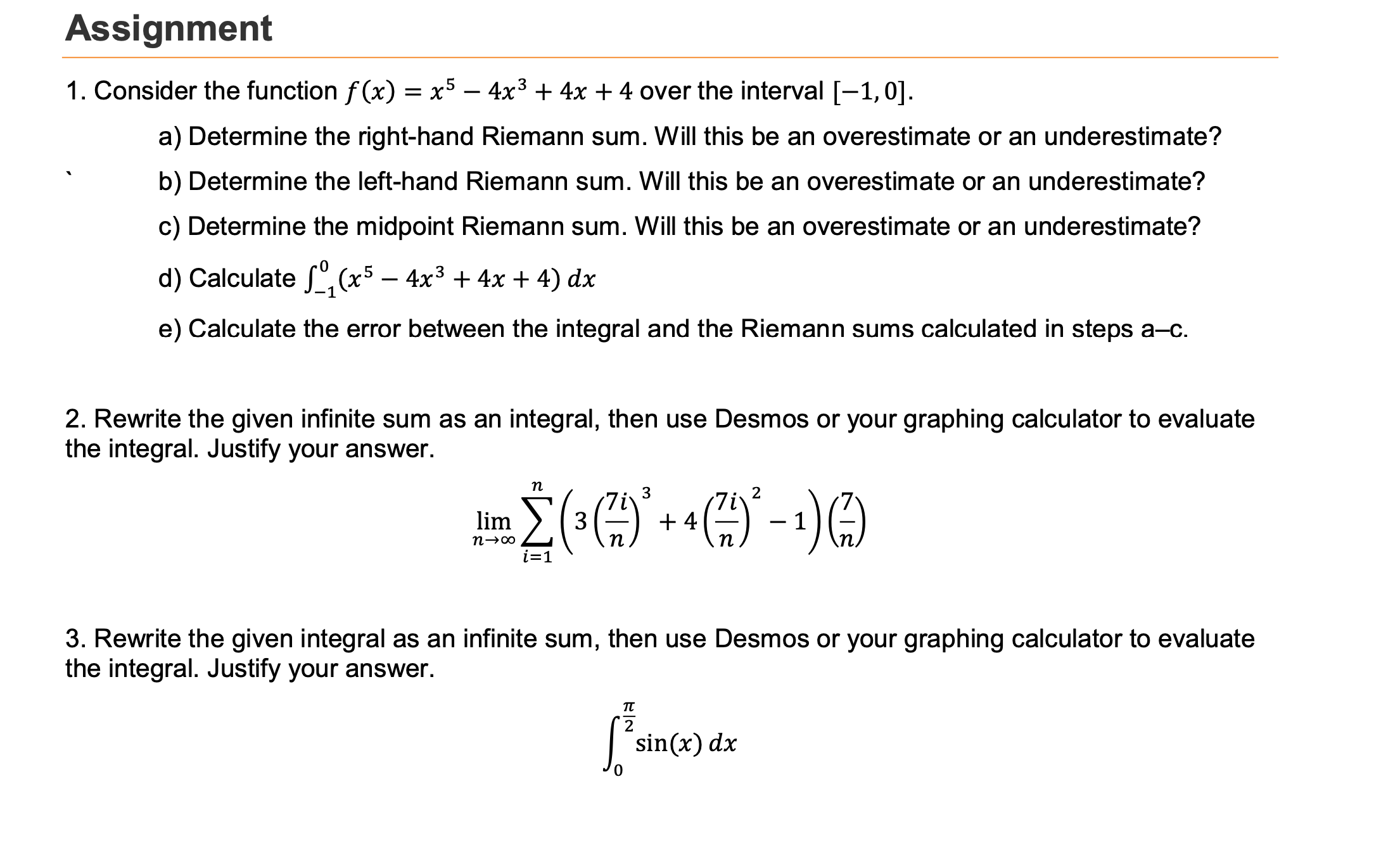 Assignment 1. Consider the function f(x) = x5 4x + 4x +