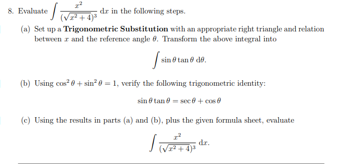 8. Evaluate x (x + 4)3 da in the following steps. (a)