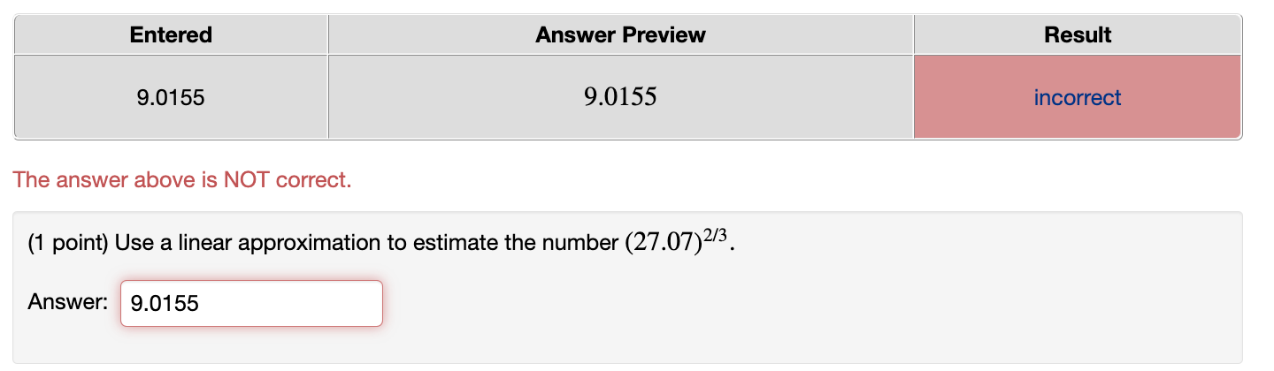 Entered 9.0155 Answer Preview Result 9.0155 incorrect The answer above is NOT