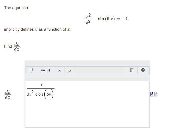 The equation implicitly defines v as a function of a. Find dv