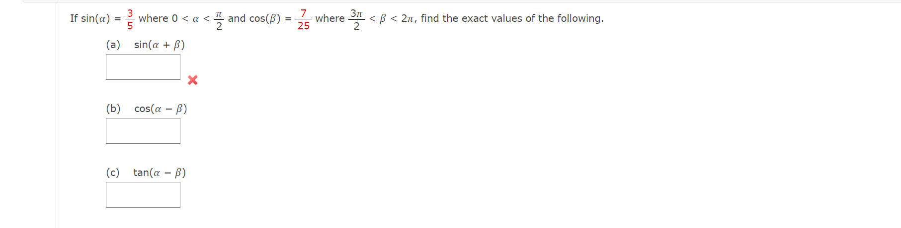7 3 If sin(a) = where 0 < a < and cos()