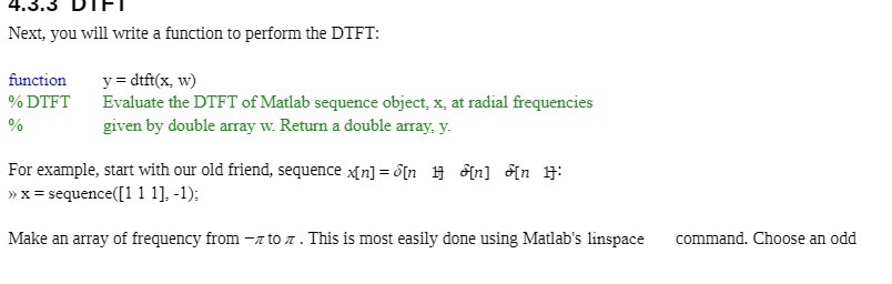 Next, you will write a function to perform the DTFT: function %