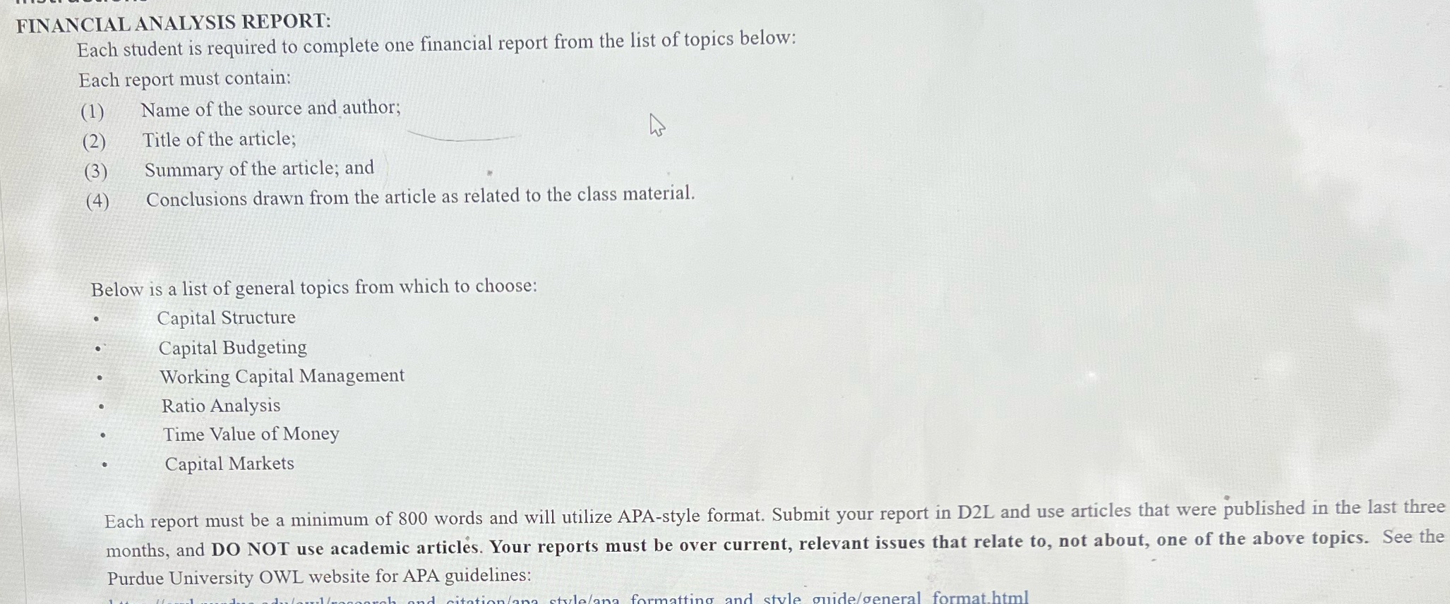 FINANCIAL ANALYSIS REPORT: Each student is required to complete one financial report