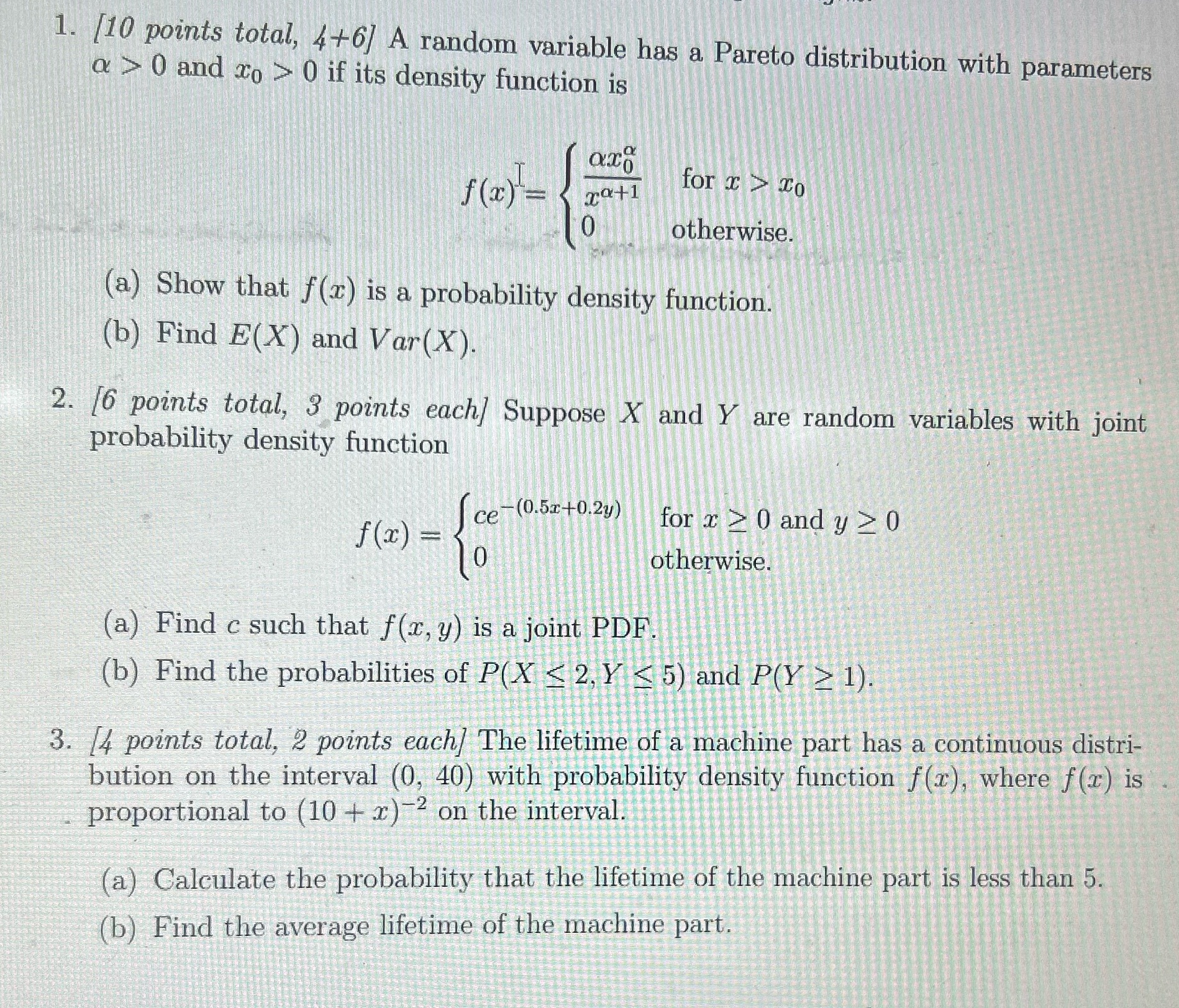 1. [10 points total, 4+6] A random variable has a Pareto distribution