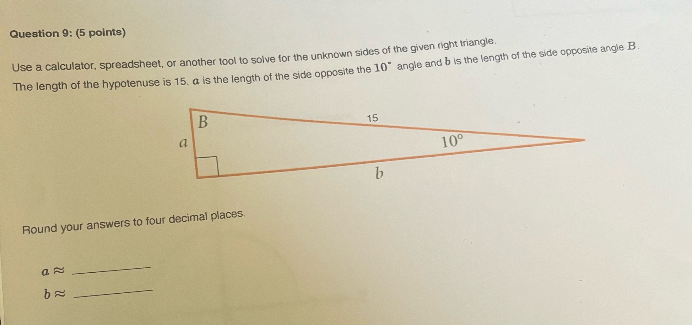 Question 9: (5 points) Use a calculator, spreadsheet, or another tool to
