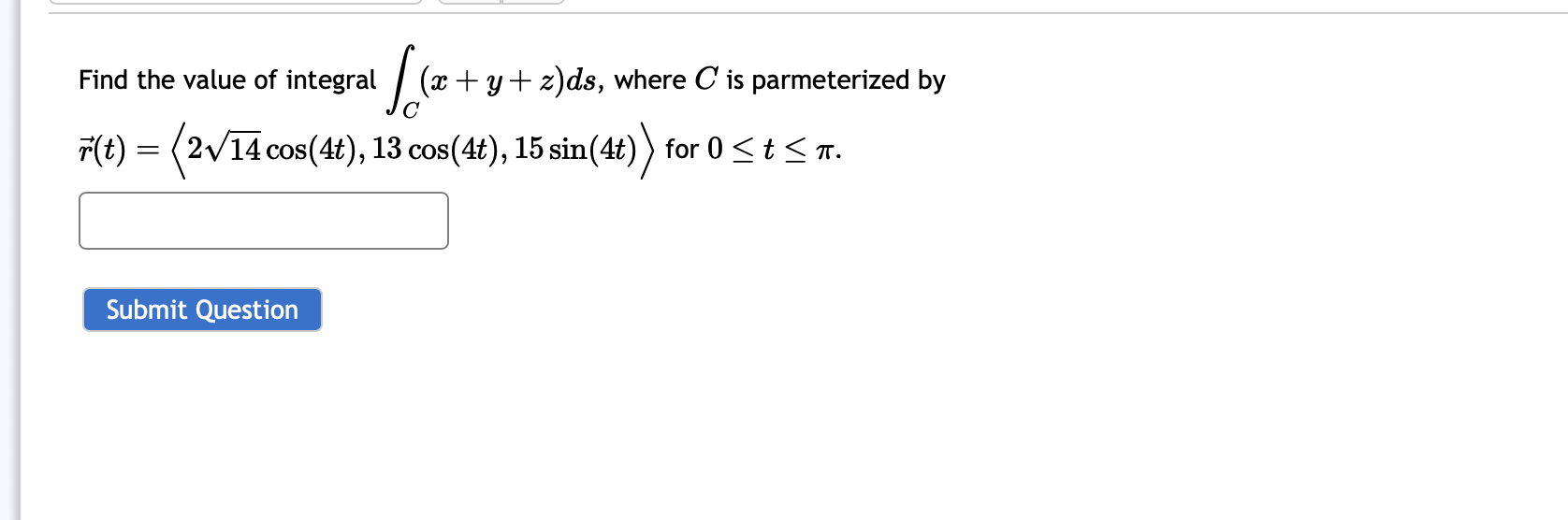 xy)ds, where C is parmeterized by r(t) = (t, -t, t) for