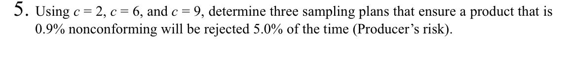 5. Using c = 2, c = 6, and c = 9,