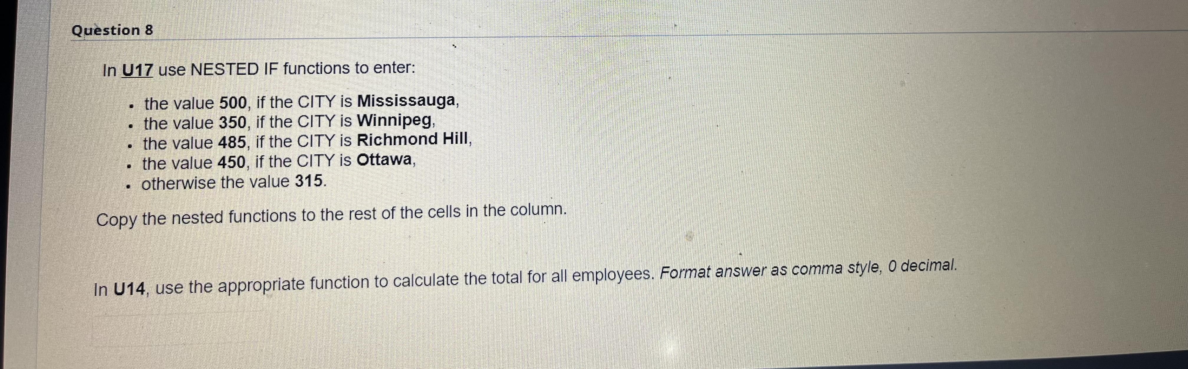 the other cells in the column. In cell 014 use the appropriate