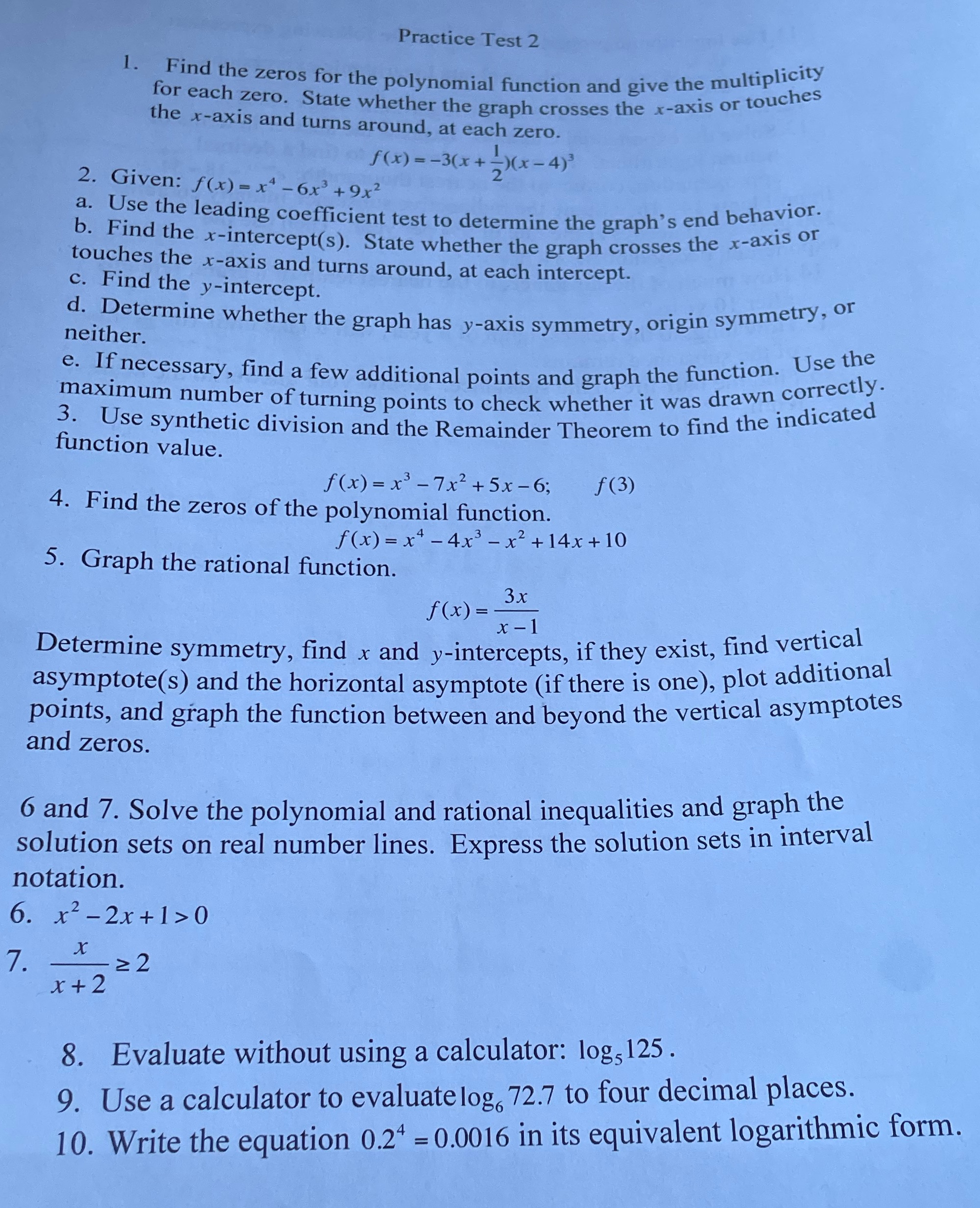 Practice Test 2 1. Find the zeros for the polynomial function and