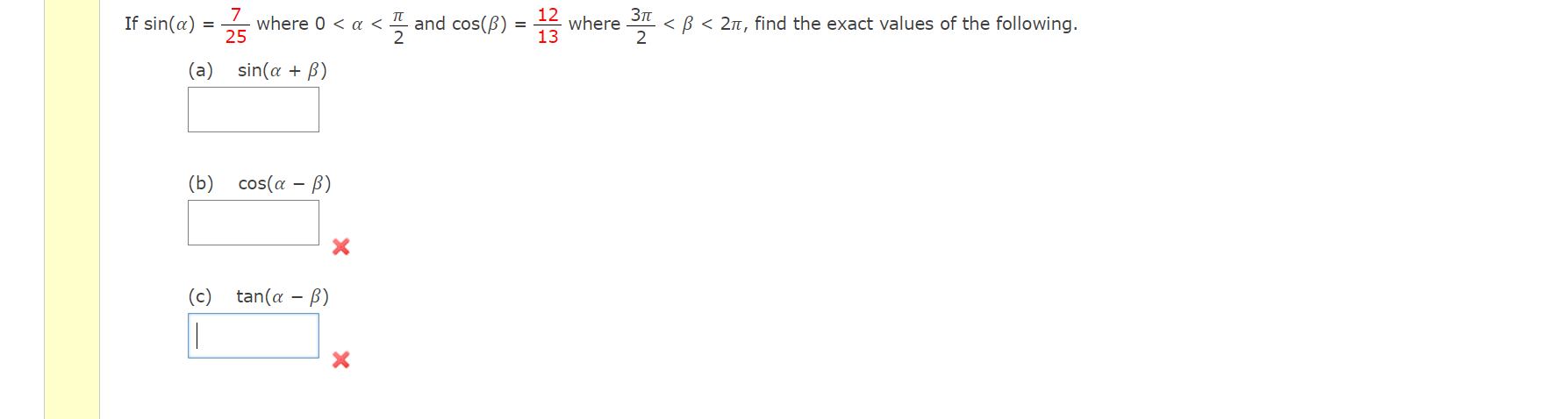 7 If sin(a) = 25 12 13 2 where 0 < a