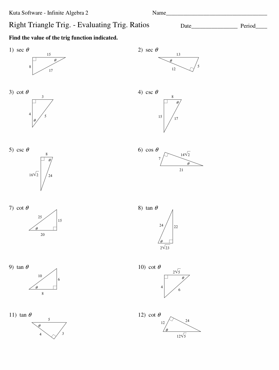 Kuta Software - Infinite Algebra 2 Right Triangle Trig. - Evaluating Trig.