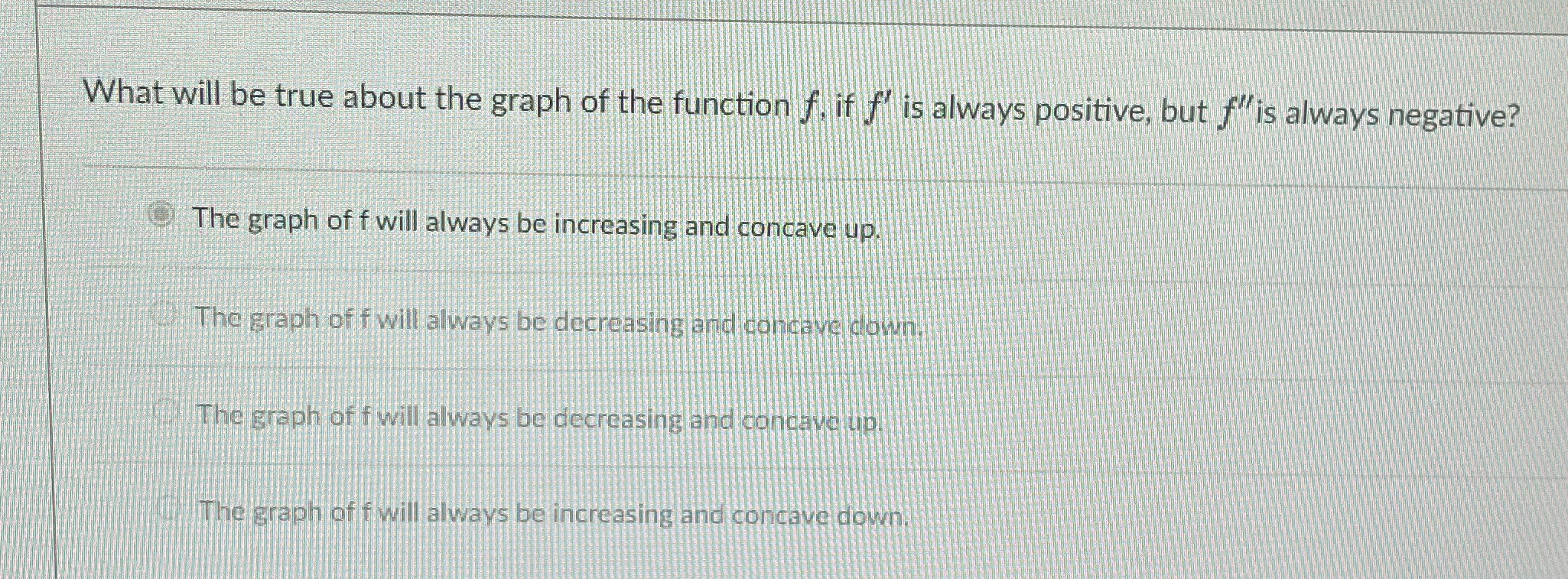 What will be true about the graph of the function f, if