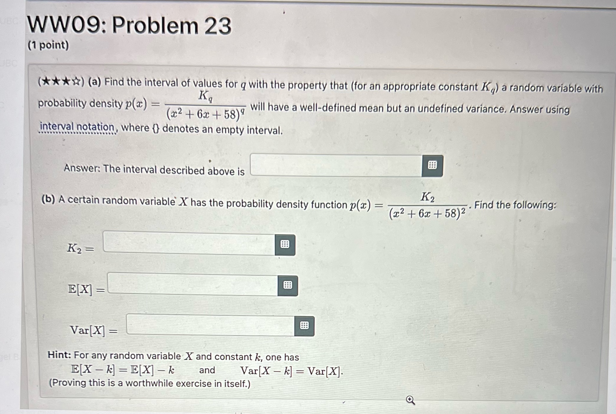 UBC: UBC WW09: Problem 23 (1 point) = Ka (x+6x+58) (****) (a)