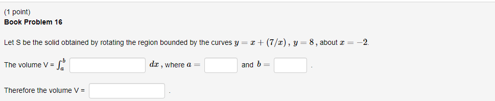 (1 point) Book Problem 16 Let S be the solid obtained by