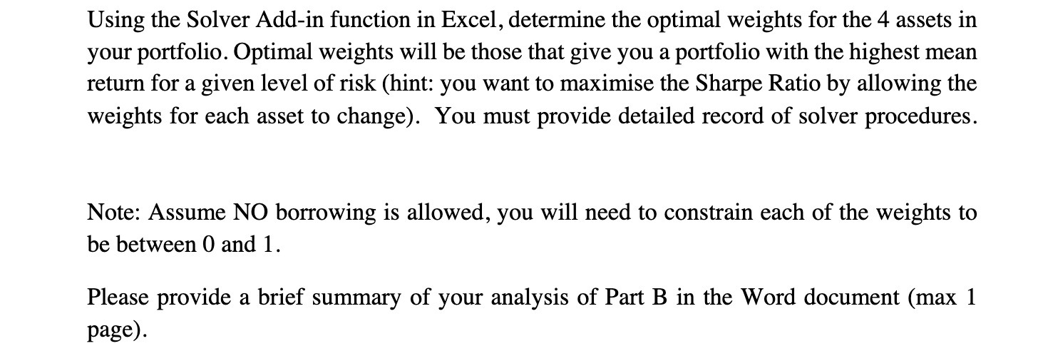 Using the Solver Add-in function in Excel, determine the optimal weights for