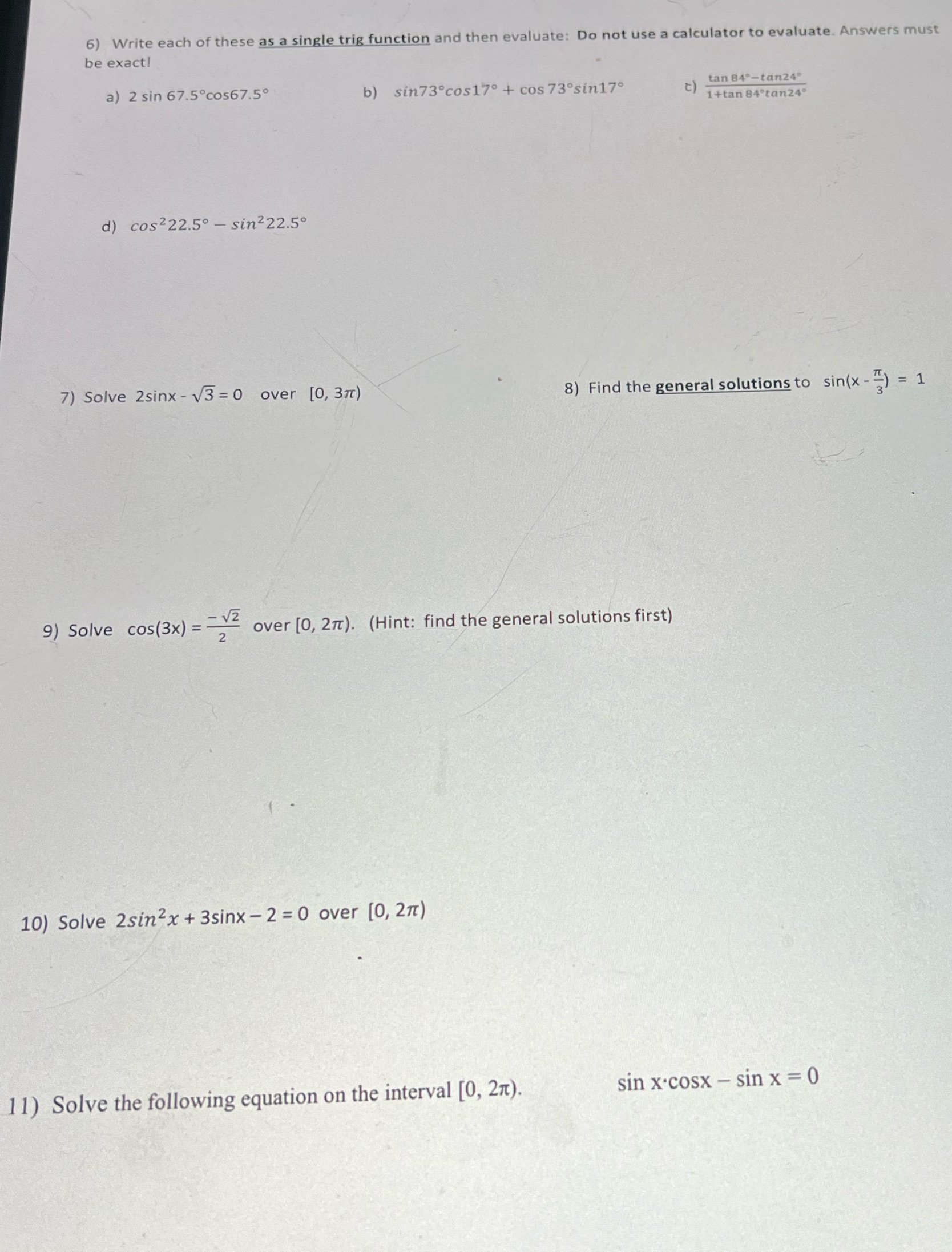 6) Write each of these as a single trig function and then