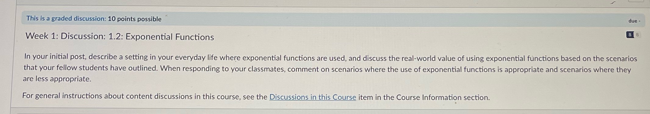 This is a graded discussion: 10 points possible Week 1: Discussion: 1.2: