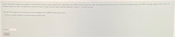 A demand for webcam at Logitech is constant at 677 units per