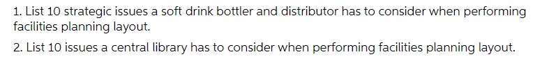 1. List 10 strategic issues a soft drink bottler and distributor has