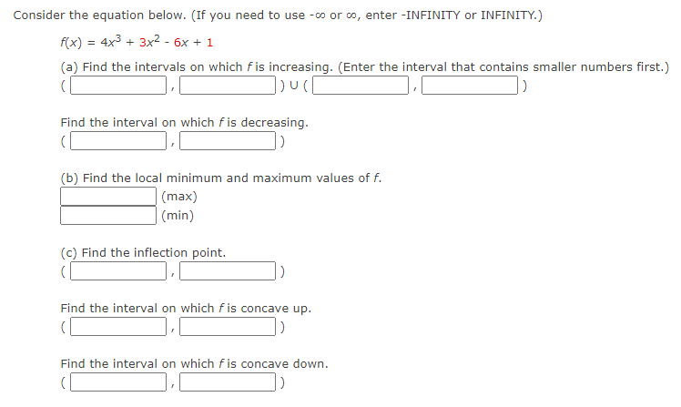 Consider the equation below. (If you need to use - or ,