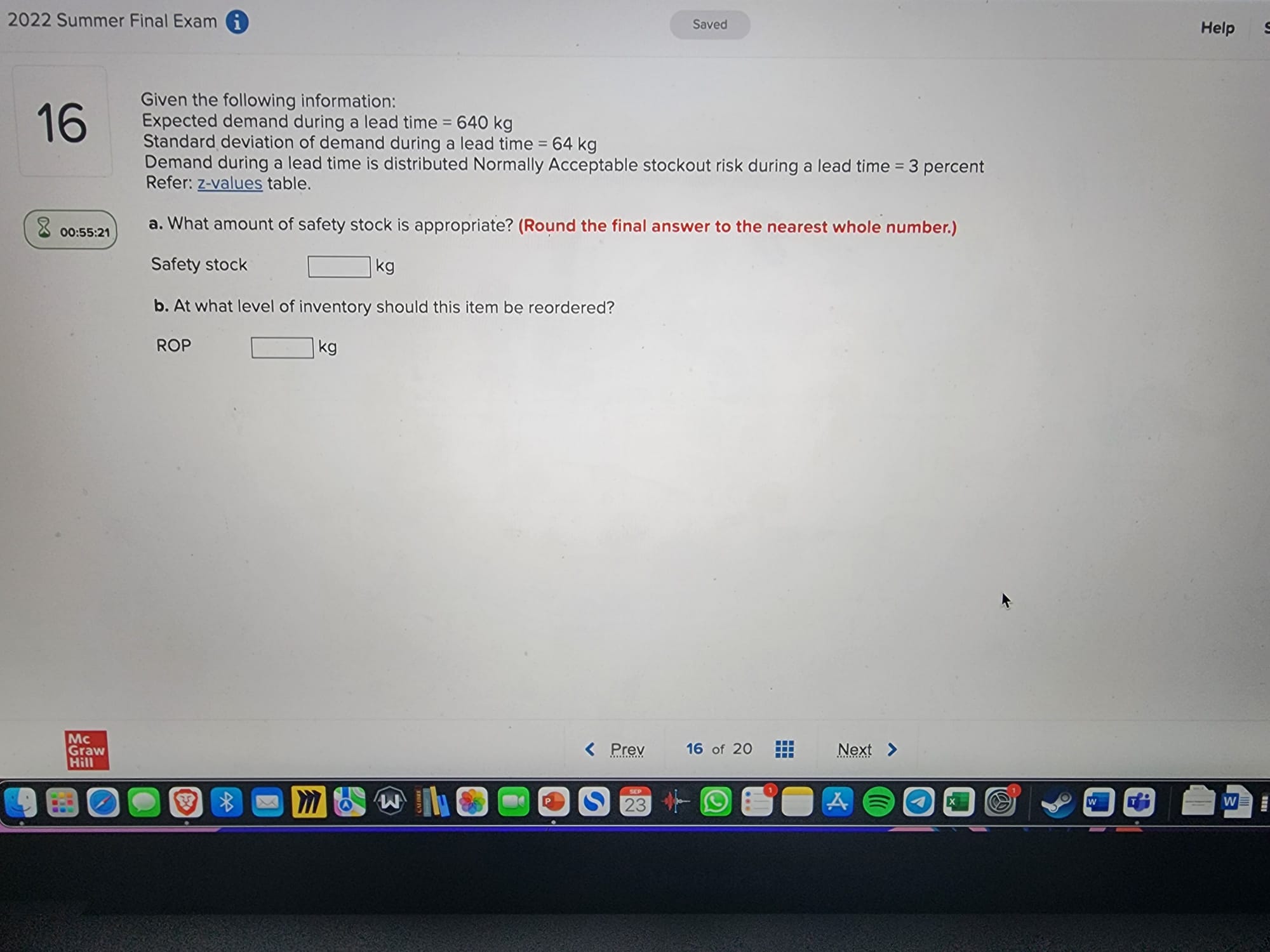 2022 Summer Final Exami Saved Given the following information: 16 & 00:55:21