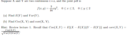 Suppose X and Y are two continuous r.v.s, and the joint pdf