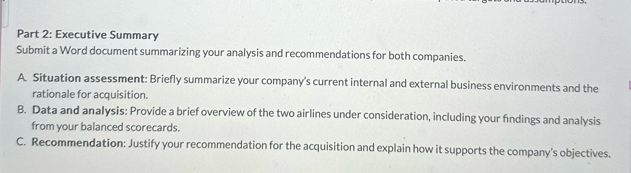 Part 2: Executive Summary Submit a Word document summarizing your analysis and