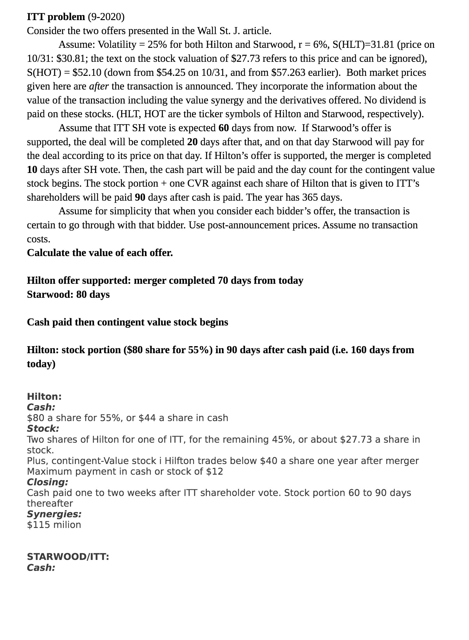 ITT problem (9-2020) Consider the two offers presented in the Wall St.
