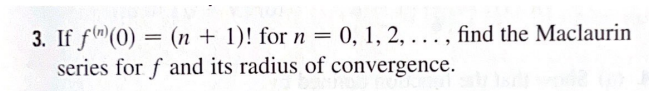 3. If f(0) (n + 1)! for n = 0, 1, 2,
