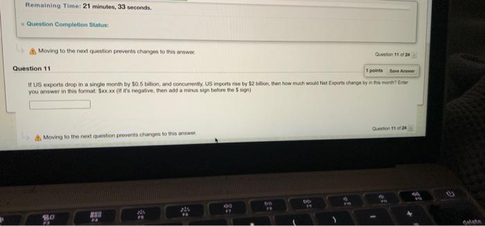 Remaining Time: 21 minutes, 33 seconds. Question Completion Status: Moving to the