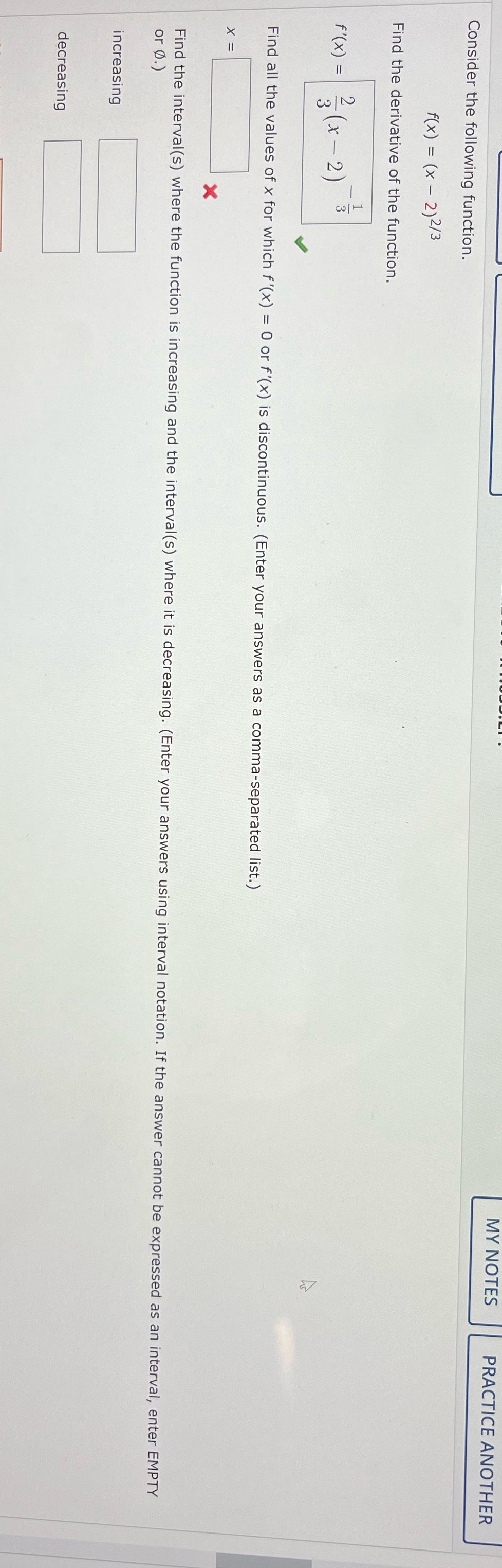 Consider the following function. f(x) = (x = 2)2/3 - Find the