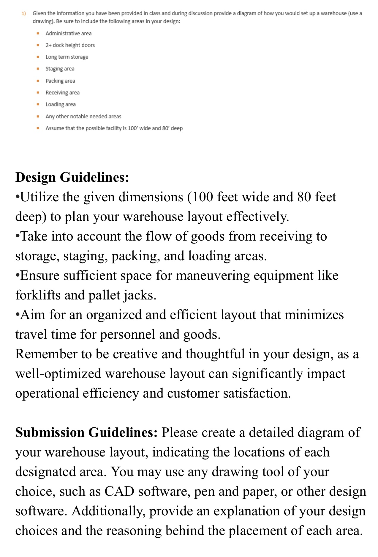 1) Given the information you have been provided in class and during