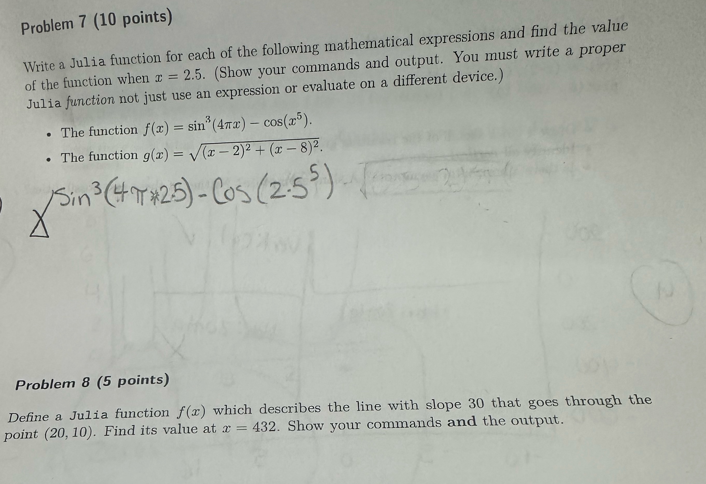 Problem 7 (10 points) Write a Julia function for each of the