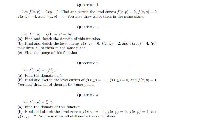 QUESTION 1 == Let f(x, y) = 2xy +2. Find and sketch